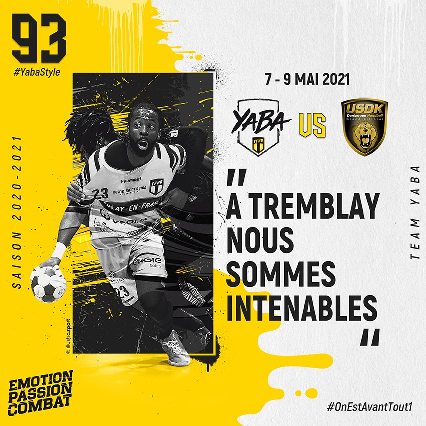 TremblayHB's tweet photo. #GAMEDAYHOME 
🤾‍🥊 1 adversaire 1 match 🥊🤾‍
📅 "En avril ne te découvre pas d'un fil, en Mai, fais ce qu'il te plait". Et à Tremblay, on a envie de faire de ce qu'il nous plait le + GAGNER vs @USDKDunkerque
💣 A vos agendas 💣
#VivementLaReprise #YabaStyle #OnEstAvantout1 https://t.co/jaqwmvcvbb