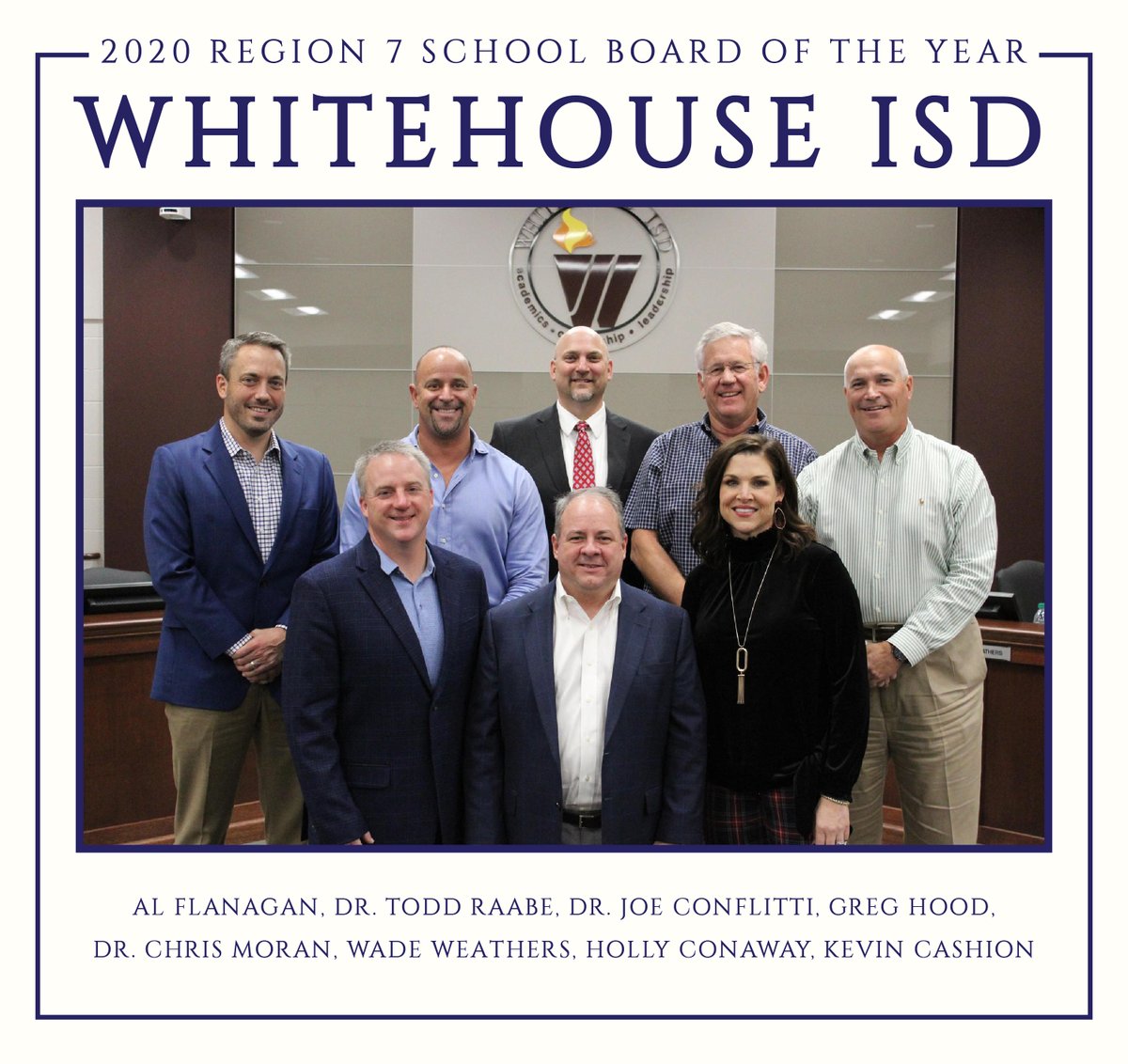 The <a href="/WhitehouseISD/">Whitehouse ISD</a> Board of Trustees have been chosen as the 2020 Region 7 School Board of the Year. Congratulations!