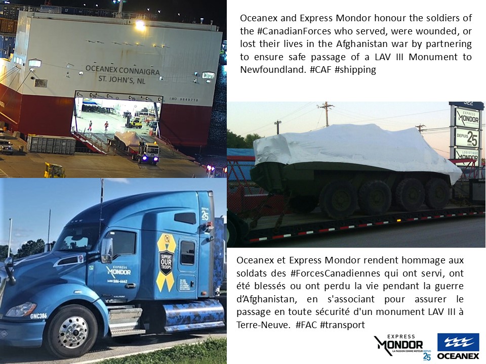 Oceanex and Express Mondor honour the soldiers of the #CanadianForces who served, were wounded, or lost their lives in the Afghanistan war by partnering to ensure safe passage of a LAV III Monument to Newfoundland. #CAF #shipping