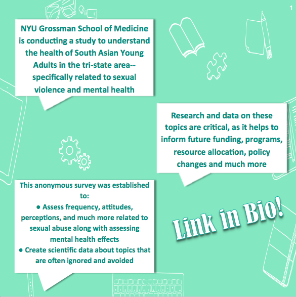 sadia_mohaimin's tweet photo. NYC/tri-state area friends-please share widely! 

Dr. @SahnahLim &amp; team developed an anonymous survey to understand the health of South Asian Young Adults in and around NYC - specially related to sexual violence and mental health. 

More info below! Link : https://t.co/6yZVVPZ0sa https://t.co/aXohl8HtTm