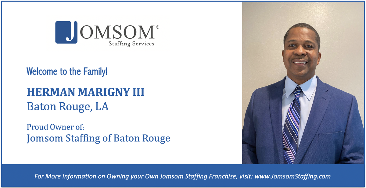 Jomsom Staffing Expands into Baton Rouge, LA

Another Franchise Awarded - Welcome Aboard Herman Marigny!

#staffingindustry #franchising #tempagency #humanresources #rposervices #payrollservices #logistics #batonrouge #neworleans #louisiana #gulfofmexico