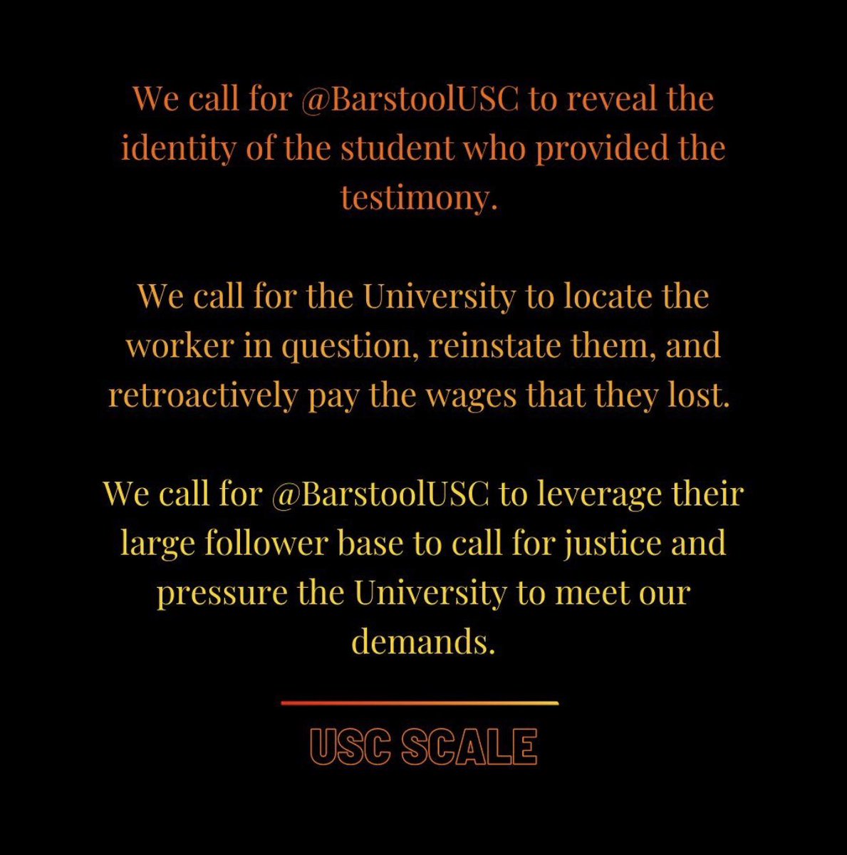 AffordableSC's tweet photo. repost: @/uscscale on IG (@SCALEUSC on Twitter)

AffordableSC stands in solidarity with SCALE. We condemn @BarstoolSC  Instagram story post and we demand the reinstatement of the worker who was unjustly fired. https://t.co/b0967fnz5L