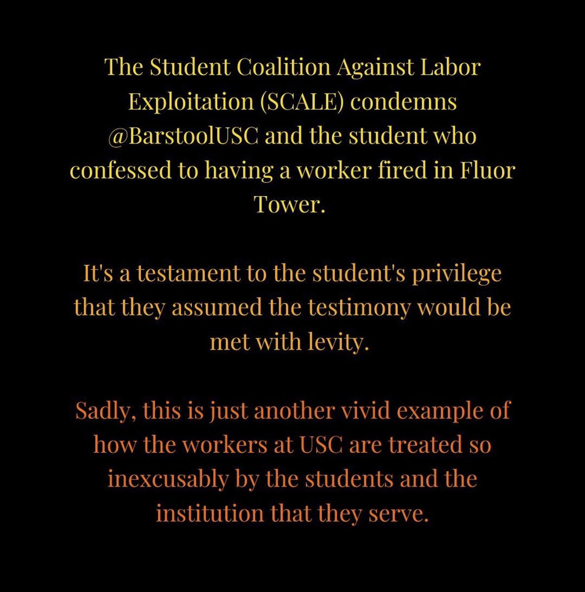 AffordableSC's tweet photo. repost: @/uscscale on IG (@SCALEUSC on Twitter)

AffordableSC stands in solidarity with SCALE. We condemn @BarstoolSC  Instagram story post and we demand the reinstatement of the worker who was unjustly fired. https://t.co/b0967fnz5L