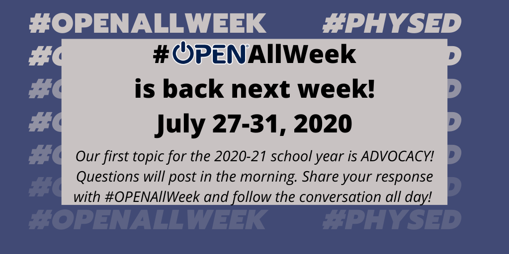 OPENPhysEd's tweet photo. It's baaa-aaaaccckkk! #OPENAllWeek kicks off Monday with the topic of advocacy! It is critical now more than ever for #physed teachers to let people know our content is crucial to children whether face-to-face or online! https://t.co/R9DDHl8tTk