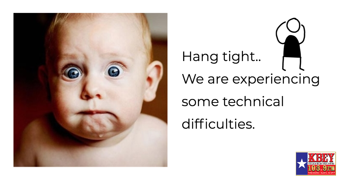 KBEYFM's tweet photo. Hang tight... we are experiencing some technical difficulties and are currently off the air. 😳

We have our top guy, Ben Shields, on the job and will hopefully be right back up ASAP. #kbeyfm #kbey #marblefalls #burnet #kingsland https://t.co/DV3gShMWDh