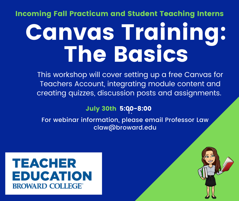 LawsofLearning's tweet photo. 📢All incoming Fall Practicum and Student Teaching Interns: 

Mark your calendars for a @CanvasLMS Training with yours truly! HIGHLY RECOMMENDED before we start the semester remotely. DM or email me for more information. https://t.co/2O5JRKonym
