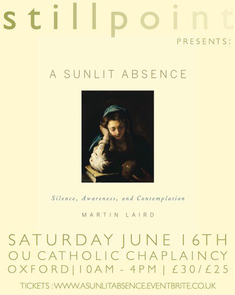 _stillpoint's tweet photo. ‘A Sunlit Absence’ Our second event with Martin Laird OSA June 2012 at OU Catholic Chaplaincy Oxford #stillness #contemplation #contemplativeprayer #contemplativechristianity #martinlaird @pacebene @mattrees https://t.co/tr9kuV7N0x