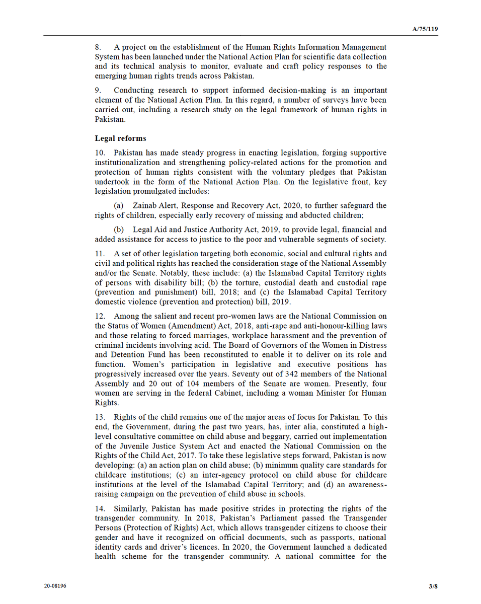 "Pakistan has made steady progress in enacting legislation and strengthening policy-related actions for the promotion and protection of human rights consistent with the voluntary pledges that Pakistan undertook in the form of the National Action Plan...."