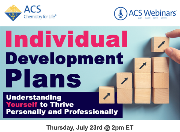 ACSPROF's tweet image. The @ACSGradsPostdoc office will be hosting an #ACSWebinars all about individual development plans tomorrow 7/23, 2 PM ET. What better way to brush up on your #profdevt skills then with a check-in, personally and professionally. Make sure to save your spot acs.org/content/acs/en…