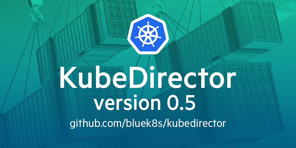 BlueK8s's tweet photo. KubeDirector version 0.5 is out! https://t.co/foABxgOZtD #Kubernetes #K8s #stateful https://t.co/x500UCjyTz