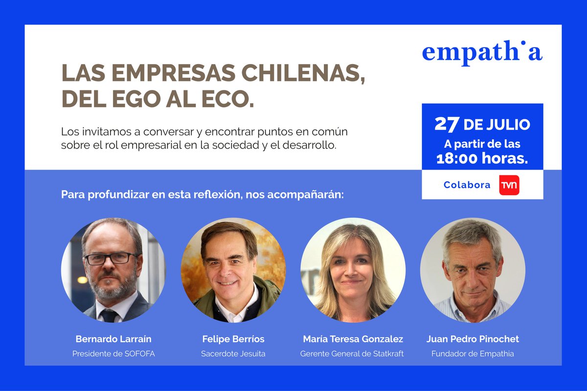 SJMChile's tweet photo. Este próximo lunes 27 de julio #Empathia en colaboración con @TVN invitan a hablar y encontrar puntos en común sobre el rol #empresarial en la #sociedad y el desarrollo en el conversatorio "Las empresas chilenas, del ego al ego".
Inscríbete en 👇
https://t.co/f1SNSJkmWj https://t.co/RNDt077xk6