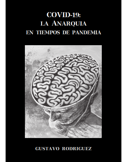 Anarquismos14's tweet photo. Covid-19; La anarquía en tiempos de pandemia - Gustavo Rodríguez. [Ed. Conspiración Internacional Anarquista. Junio 2020]

📗Descarga: https://t.co/fV9BNXxaQV

#Anarquismos14 #AnarquismosYnaturaleza
https://t.co/F1zvI5Qs0G https://t.co/NJGfstVTdC