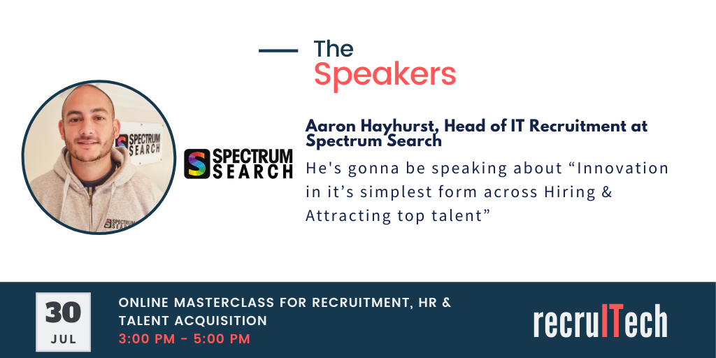 TechStartupJobs's tweet photo. Aaron Hayhurst Is Head of IT Recruitment at @SpectrumSearch who specialise in Tech Talent. He will be at our recruITech July 2020. Grab your ticket 🎫 here https://t.co/BejH56eiT1 #Recruiting #Recruitech #HR #HRTechniques #HiringTalent https://t.co/SeYauRKvpd