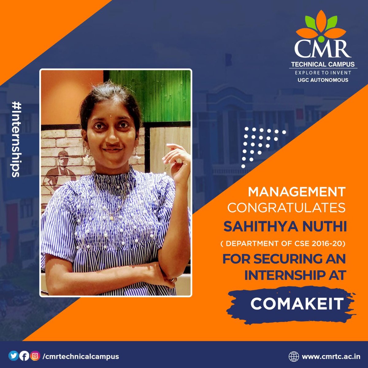 CMRTCofficial's tweet photo. #CMRTechnicalCampus #InternshipUpdates
CMR Technical Campus Congratulates Sahithya Nuthi for securing an internship at Comakeit.
We wish her all the best for her future and career prospects ahead !! https://t.co/UrfJZam2L6