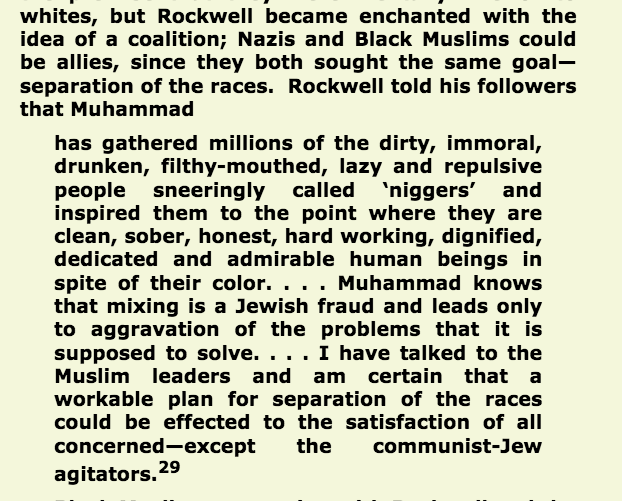 From June 1961, ANP's George Lincoln Rockwell tells his Nazi followers Nation-of-Islam leader Elijah Muhammad agrees that race-mixing is Jewish plot that needs to be thwarted in order to bring about separation of races....