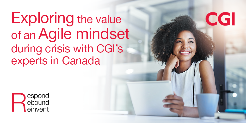 CGI_Canada1's tweet photo. What does the #futureofwork look like from an #agile perspective? Check out our new Canada blog post, where #CGIAgile experts discuss the importance of responsiveness and #agility during uncertain times. #CGI3R https://t.co/QkEDw1fwKq https://t.co/yNFCuGqwA8