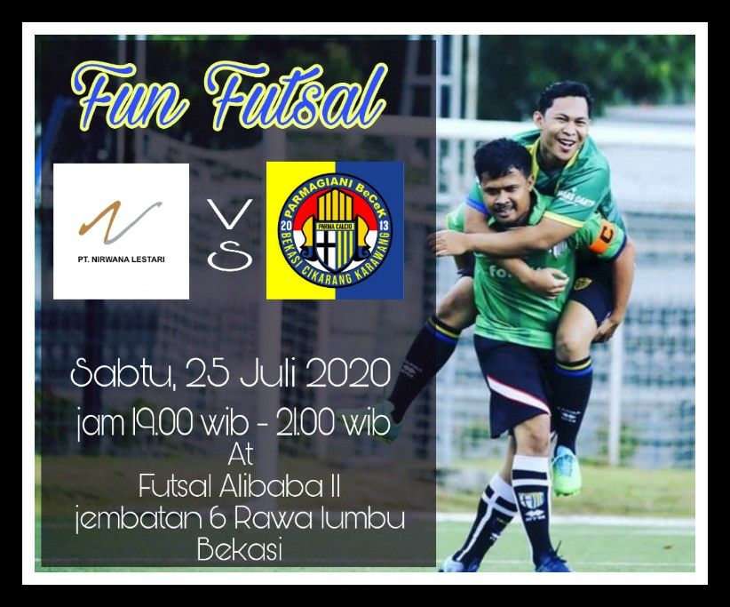 Fun Futsal
PT. Nirwana Lestari vs Parmagiani Becek
.
Hari Sabtu, 25 Juli 2020
Jam 19.00 wib - 21.00 wib
At futsal Alibaba ll jembatan 6 Rawa lumbu Bekasi
Info lebih lanjut, WA saja : 0812-9409-3148 (Dungde)