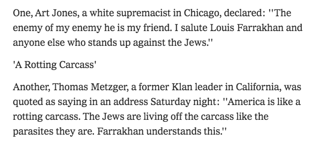 Also from 1985 NYT...Art Jones recently lost election bid in 2018. Leftists were quick to point out his Nazi past, but silent on his alliance with Louis Farrakhan who Jones said "stands up against Jews".Former KKK Tom Metzger also chips in on Farrakhan & Jews.