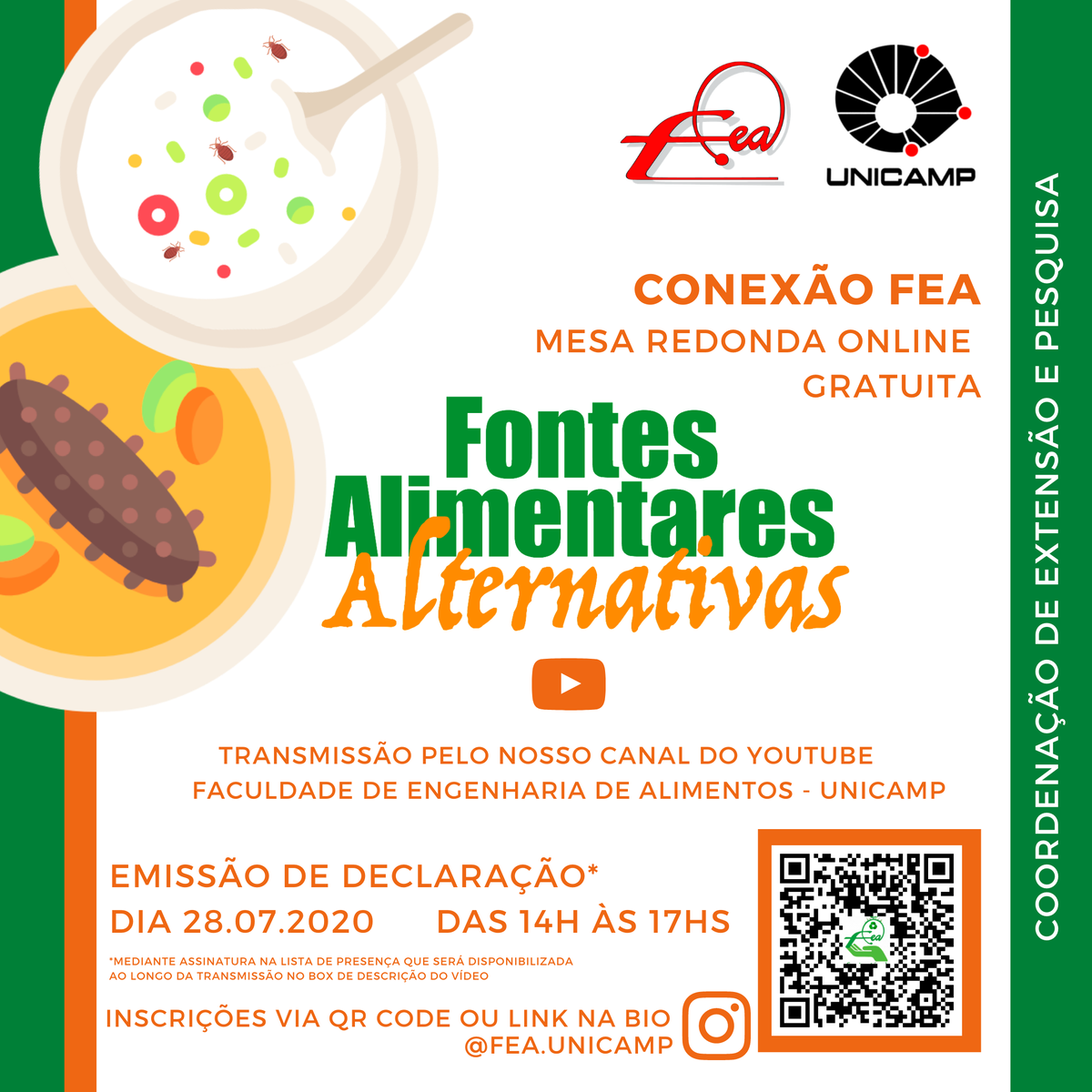 foodunicamp's tweet photo. MESA REDONDA: FONTES ALIMENTARES ALTERNATIVAS 
Inscrições via QR CODE
#feaunicamp #foodunicamp #feasustentavel #foodfea #alimentacaosaudavel #comidasaudavel #fontesalimentares #unicamp #eventogratuito #conexaofea https://t.co/8752QudaB2