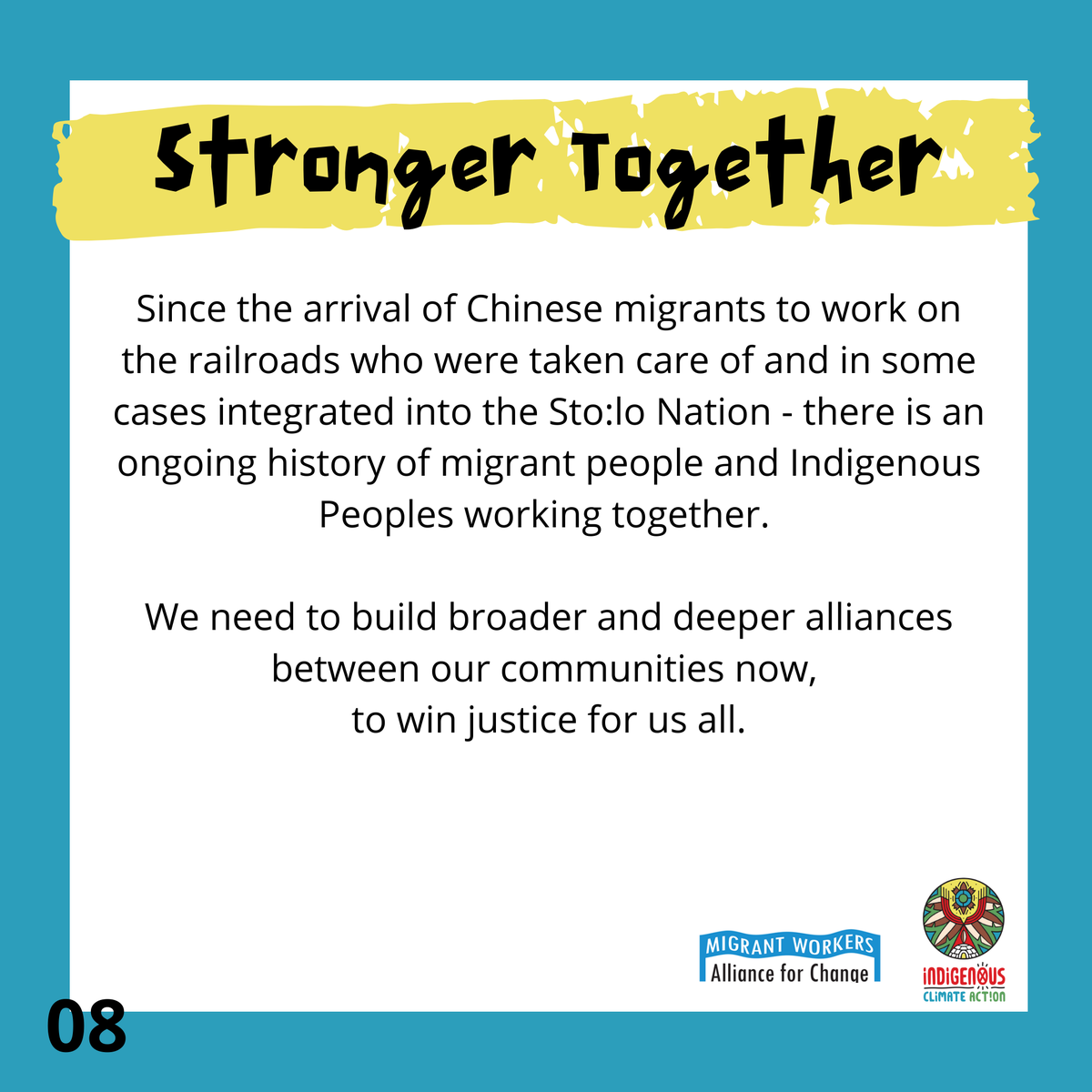 Since the arrival of Chinese migrants to work on the railroads who were taken care of and in some cases integrated into the Sto:lo Nation - there is an ongoing history of migrant people and Indigenous Peoples working together (8/9)