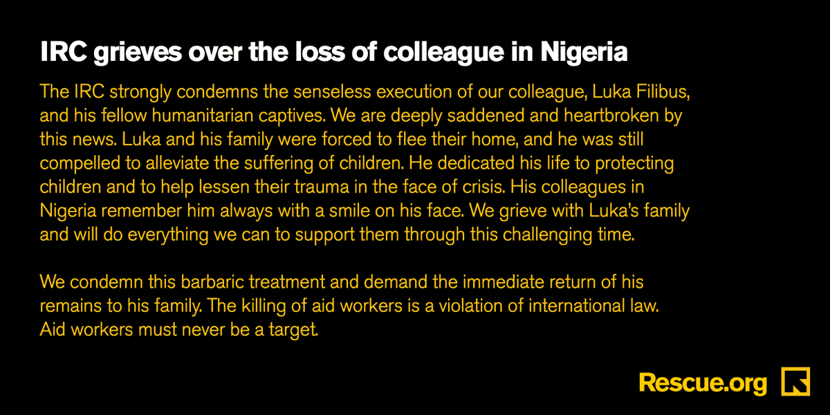 RESCUEorg's tweet photo. IRC grieves over the loss of our colleague in Nigeria. Our thoughts: https://t.co/vqFo53HjDM https://t.co/ftFEGhUrM7