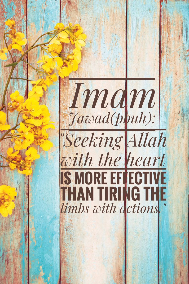 Imam Jawād(pbuh):
'Seeking Allah with the heart is more effective than through tiring the limbs with actions.'

#Hadith#IslamicTradition