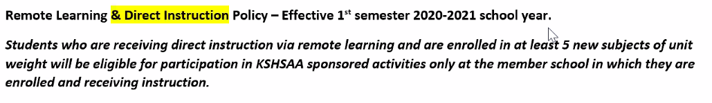 starting with this, students learning remotely with at least five new subjects are eligible to participate in KSHSAA sponsored activities