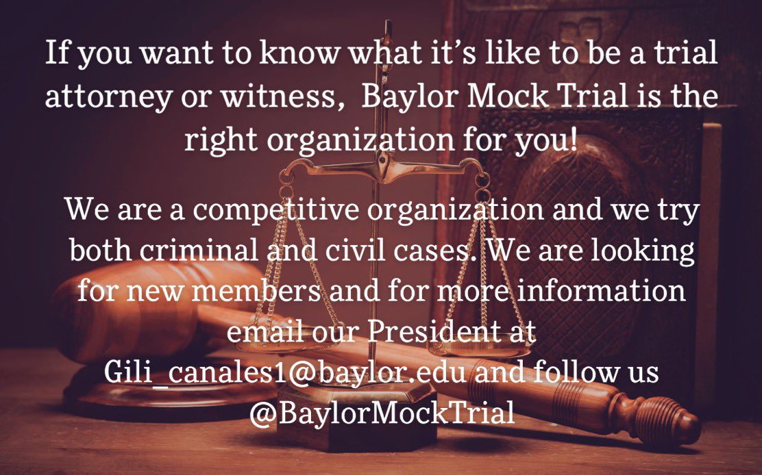 Have any questions about what Baylor Mock Trial is or how to join? Email our President at Gili_canales1@baylor.edu and follow us on instagram <a href="/BaylorMockTrial/">Baylor Mock Trial</a> for updates!