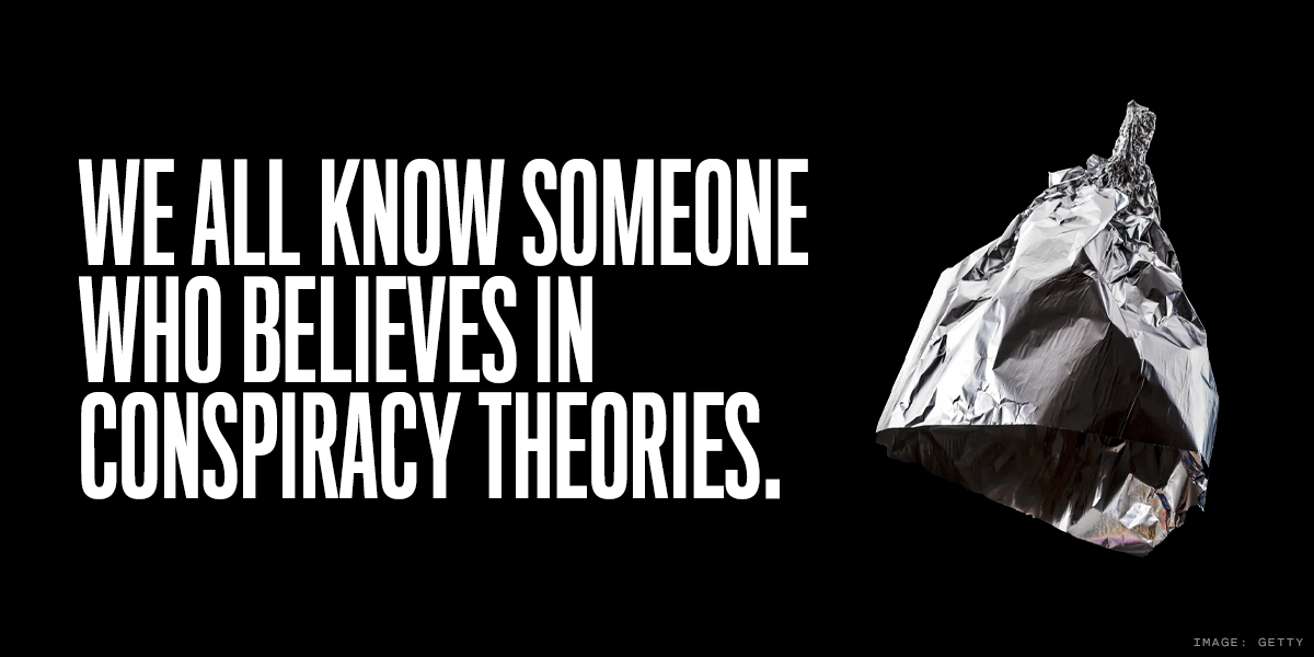 THREAD: We all know someone who believes in conspiracy theories. Perhaps some of those people are your family, friends, or neighbors. We asked researchers and moderators of the subreddit, r/ChangeMyOpinion, for tips for talking to someone who believes in a conspiracy theory.