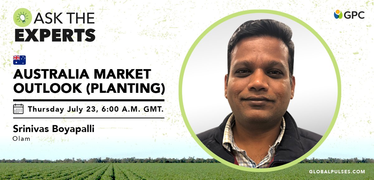 GlobalPulsesGPC's tweet photo. #GPCAskTheExperts Australia Market Outlook (Planting)
MEET THE EXPERTS: Srinivas Boyapalli, trading & export manager, Olam International, 15 years experience in agribusiness, specializing in pulses.
Don't miss it! This Thursday, 23 July, 6:00 a.m. GMT. https://t.co/g71OYsKX6N