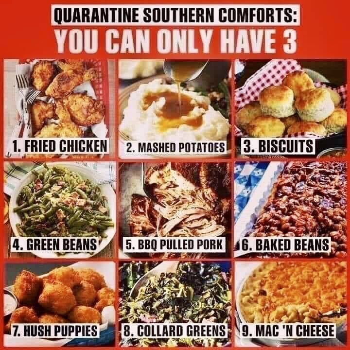 Ok Twitter, what 3 quarantine southern comfort foods would you pick??