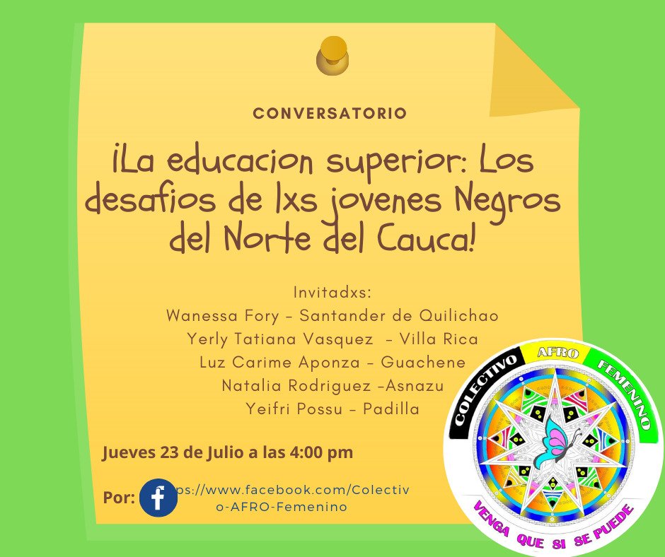 La sociedad solo se construye renovando el conocimiento.

Conversemos mañana a las 4:00 pm, por nuestra cuenta en Facebook de ¡La educación superior: los desafíos de lxs jóvenes Negros del Norte del Cauca!
facebook.com/Colectivo-AFRO…