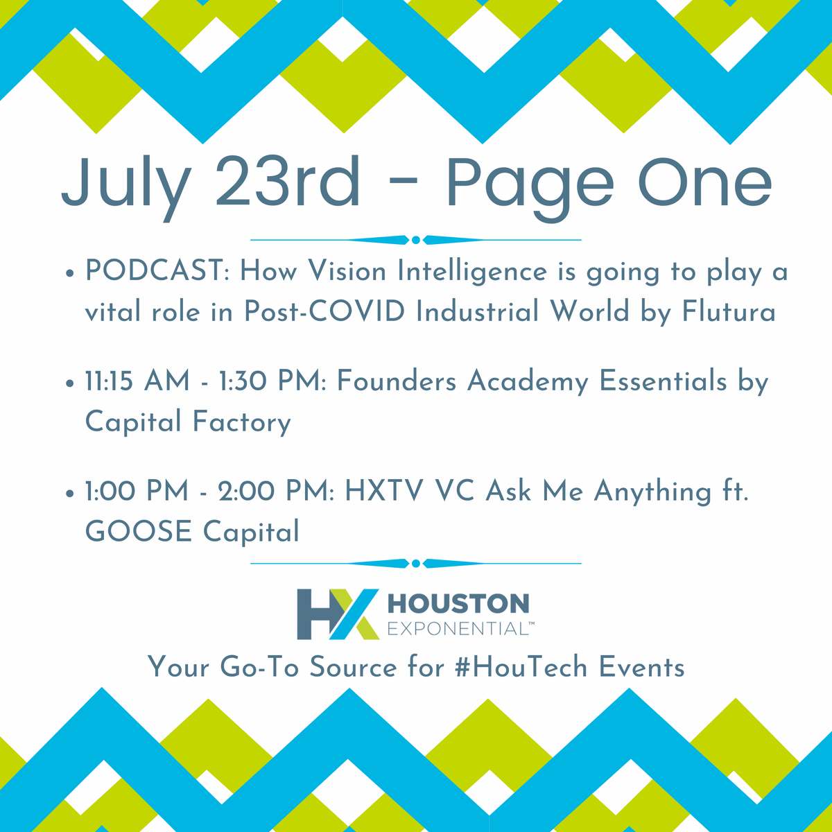 HouEX's tweet photo. We've got some great events coming, including a #HXTV VC AMA with GOOSE Capital! Full registration links and details available at https://t.co/823rFl2pde
@fluturads @CapitalFactory @founderscompas
#startups #founders #investors #HouTech #innovation #tech #houston https://t.co/eEtcLsY2so