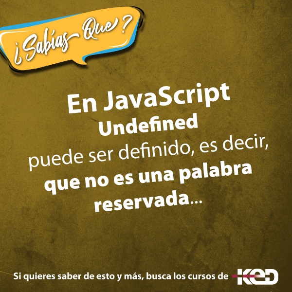 KeDcapacitacion's tweet photo. ¿Sabías que...En JavaScript Undefined 
puede ser definido, es decir, que no es una palabra reservada...

Si quieres saber más, Descubre nuestros cursos en: https://t.co/TJ3DrjO39E

#EnLineaConKED #YoMeCapacitoEnKED https://t.co/e8cp0rqR35
