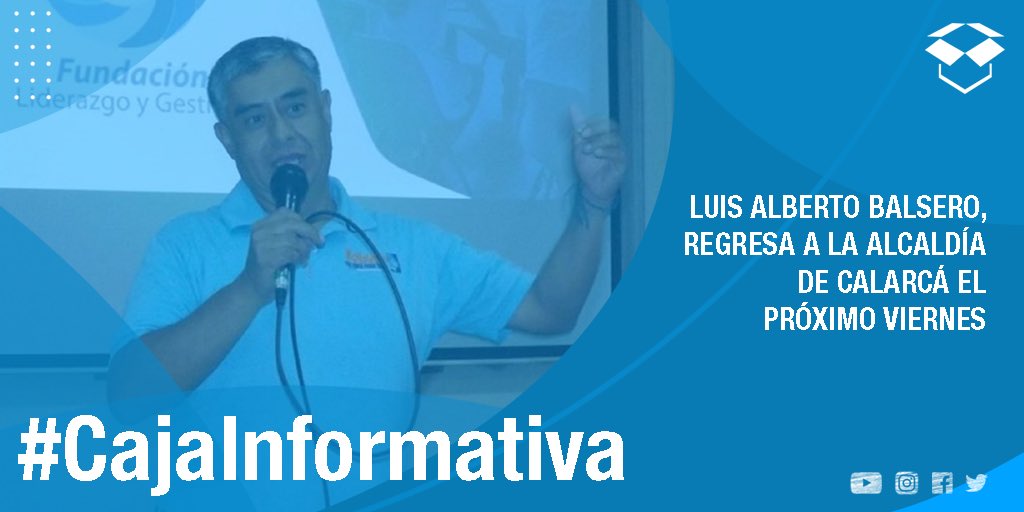 #CajaInformativa|👨🏻‍💼🏢 Luis Alberto Balsero, Alcalde electo de Calarcá, regresará a la alcaldía el próximo viernes 24 de julio, luego de que la procuraduría levantara la investigación que lo relacionaba con irregularidades en dineros para atender la emergencia sanitaria actual.