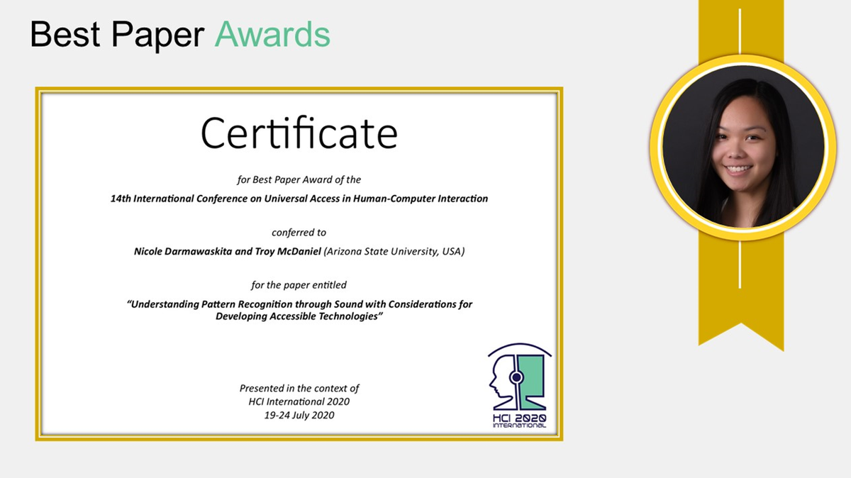 CUbiC at ASU (@asucubic) on Twitter photo Congrats to <a href="/ASUCUbiC/">CUbiC at ASU</a> Director Dr. Troy McDaniel & incoming <a href="/nrtasu/">NRT ASU Smart Cities & Smart Living</a> trainee Nicole Darmawaskita for winning the Best Paper Award at the 14th International Conference on Universal Access in Human-Computer Interaction. #ASUCUbiC #ForksUp #DevilsRepresent #SunDevils #ASU Congrats to <a href="/ASUCUbiC/">CUbiC at ASU</a> Director Dr. Troy McDaniel & incoming <a href="/nrtasu/">NRT ASU Smart Cities & Smart Living</a> trainee Nicole Darmawaskita for winning the Best Paper Award at the 14th International Conference on Universal Access in Human-Computer Interaction. #ASUCUbiC #ForksUp #DevilsRepresent #SunDevils #ASU