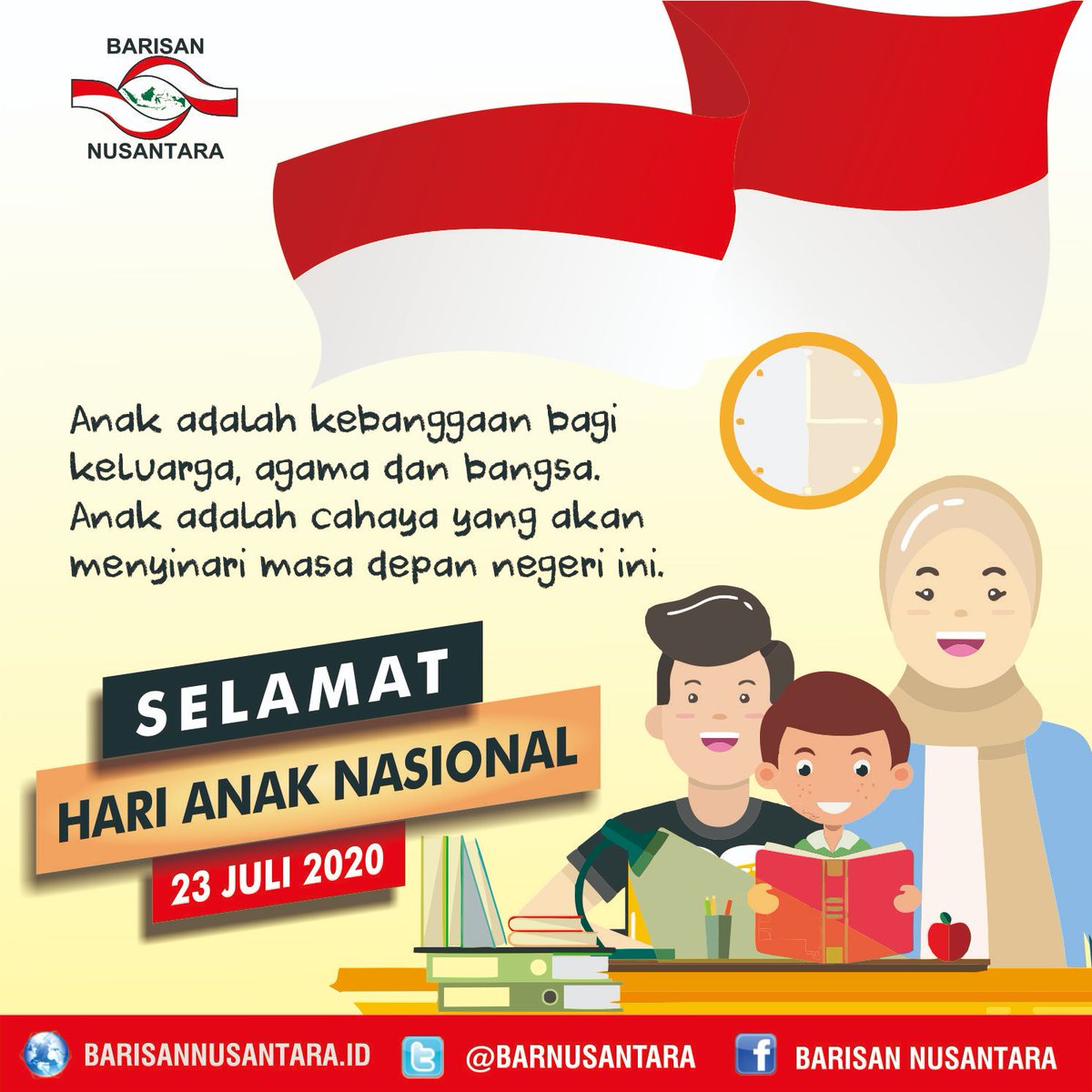 Barnusantara's tweet photo. Anak adalah kebanggaan keluarga, agama, dan bangsa. Anak menjadi cahaya yang akan menyinari masa depan negeri. Selamat Hari Anak Nasional 2020.

#HAN2020
#HariAnakNasional https://t.co/snGBGZ8GHF