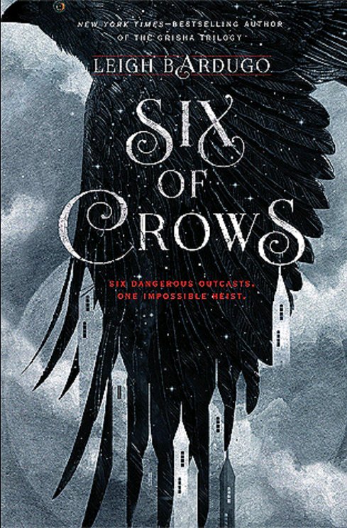 Six of Crows by  @LBardugo