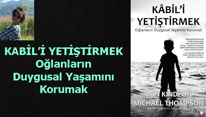 egitimajansi's tweet photo. KABİL’İ YETİŞTİRMEK  Oğlanların Duygusal Yaşamını Korumak https://t.co/Z58QjxT3nJ @egitimajansi aracılığıyla https://t.co/tfJnDqvndl