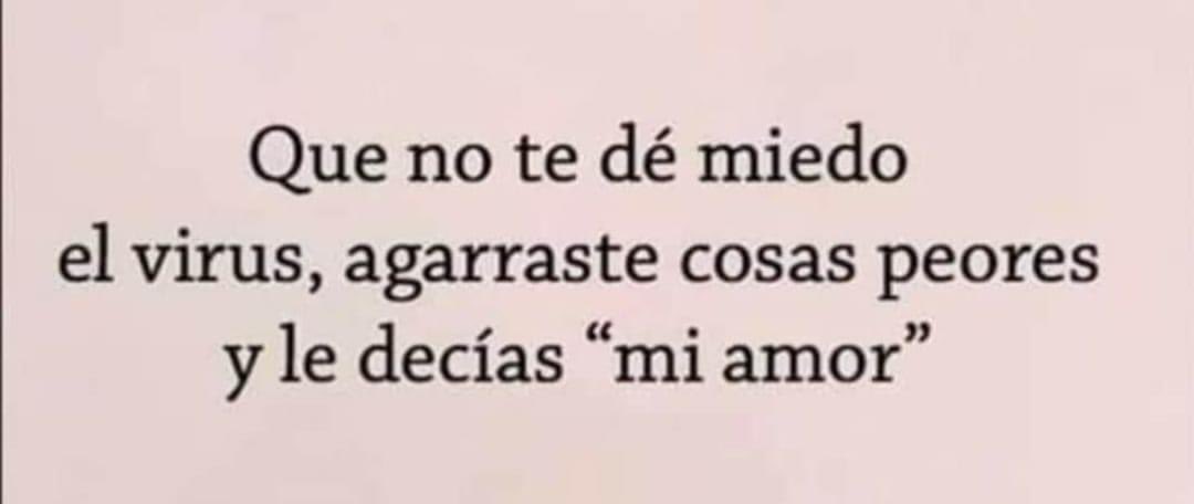 dr_roche's tweet photo. Agarraste cosas peores y le decías mi amor. Que no te dé miedo un virus. #Éxito #Emprendedores #Emprende #Dinero #MentesMillonarias #Negocios #Colombia #ActitudPositiva #Emprendedoras #Alegría #FraseDelDía #Abundancia #Humor #Millonarios #Inspiración #DrRoch #YoSoyDrRoch https://t.co/8zsAK3ar9n
