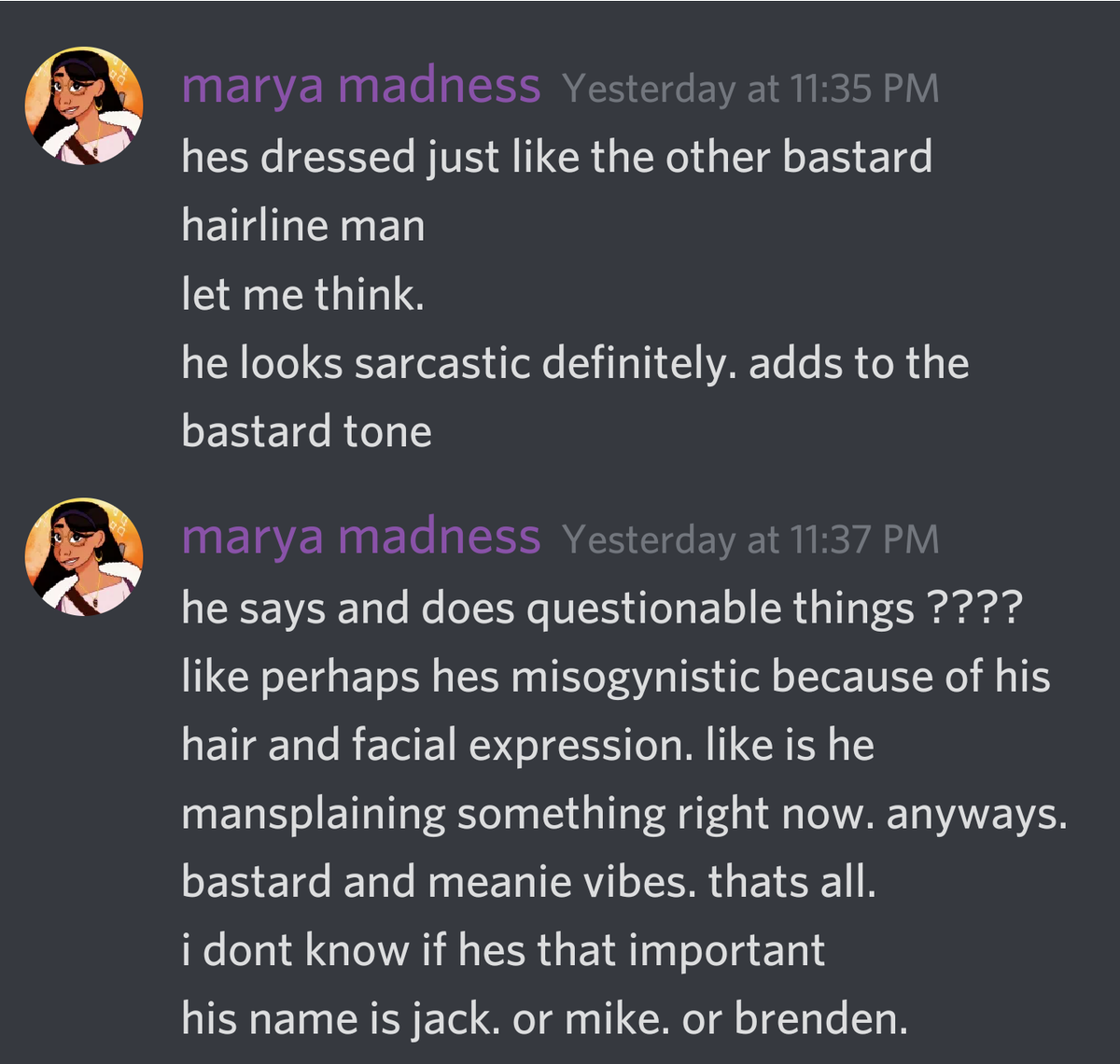 "other bastard hairline man" = rip