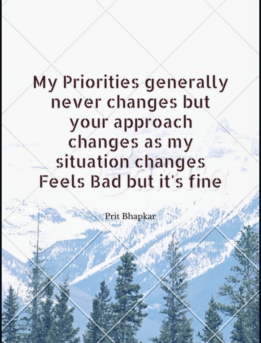 PritishBhapkar's tweet photo. My #Priorities generally never changes but, your approach changes as my situation changes, feels bad but it's fine
#thursdayvibes #think https://t.co/1PgZe3X2mu