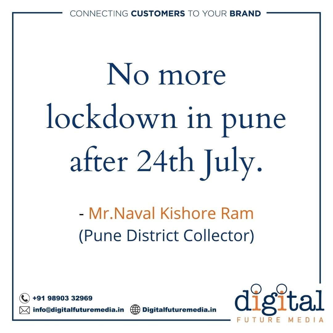 DigitalFutureM2's tweet photo. No more lockdown in pune after 24th July 2020 - Mr. Naval Kishore Ram (Pune district collector)
#lockdown #lockdownscenes #stayhome #staysafe #pune #punedistrict https://t.co/Zo4YJkpKJq