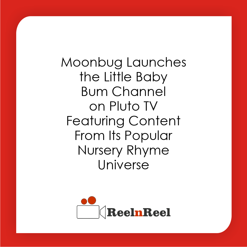 reelnreel's tweet image. #moonbug #PlutoTv #Littlebabybum #videomarketing #videoadvertising