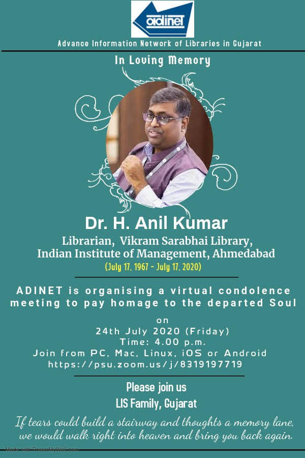 VSLIIMA's tweet photo. #ADINET has organised a virtual condolence meeting on the unfortunate demise of Dr H. Anil Kumar @IIMAhmedabad
He was known to all in the LIS community and his contribution to the #Libraries is immense
Please join us on 24th 2020 (Friday) at 4:00 p.m.
https://t.co/aL73B4eg2l https://t.co/5a2xsEOIzU