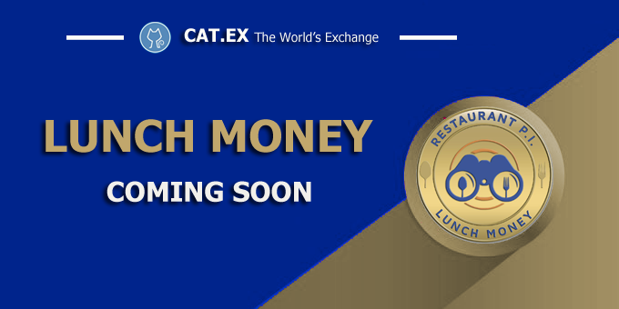 catexofficial's tweet photo. Dear Catexians,

Lunch money (LMY) is coming to catEx exchange soon.

LMY trading will be available on 28th July 10:00 AM UTC.

Lunch Money is an ERC20 token built on the Ethereum Blockchain. Lunch money is Incentivizing real feedback from restaurant and eatery patrons worldwide. https://t.co/aXvxH6NjCF