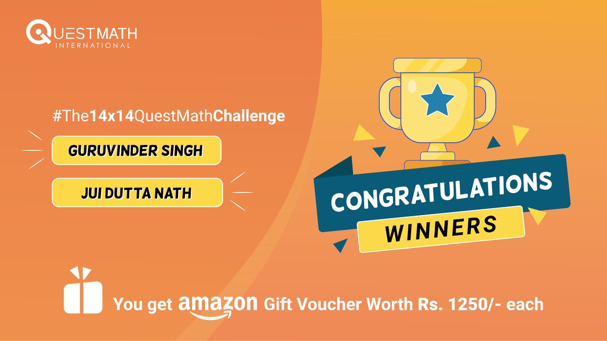 questmath's tweet photo. Congratulations @GURVINDER_M and @JuiDutta08! You've been selected as the winners of #The14X14QuestMathChallenge
Share this post with friends and family to celebrate your win!
We thank everyone for participating and making this contest more fun and engaging. https://t.co/OziBFCcryn