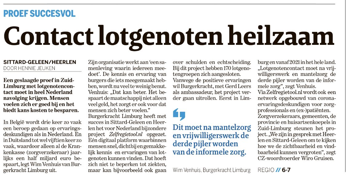 Succesvolle proef in Zuid-Limburg: “lotgenotencontact moet na vrijwilligerswerk en mantelzorg de derde pijler worden van informele zorg”. <a href="/cz_nl/">CZ zorgverzekering</a>, <a href="/sittardgeleen/">Sittard - Geleen</a>, <a href="/gemeenteheerlen/">Gemeente Heerlen</a>, <a href="/limburg/">Provincie Limburg</a>, <a href="/HuisartsenOZL/">HuisartsenOZL</a> en @meditta ondersteunen zelfregietool.nl project <a href="/burgerkrachtLim/">Burgerkracht Limburg</a>