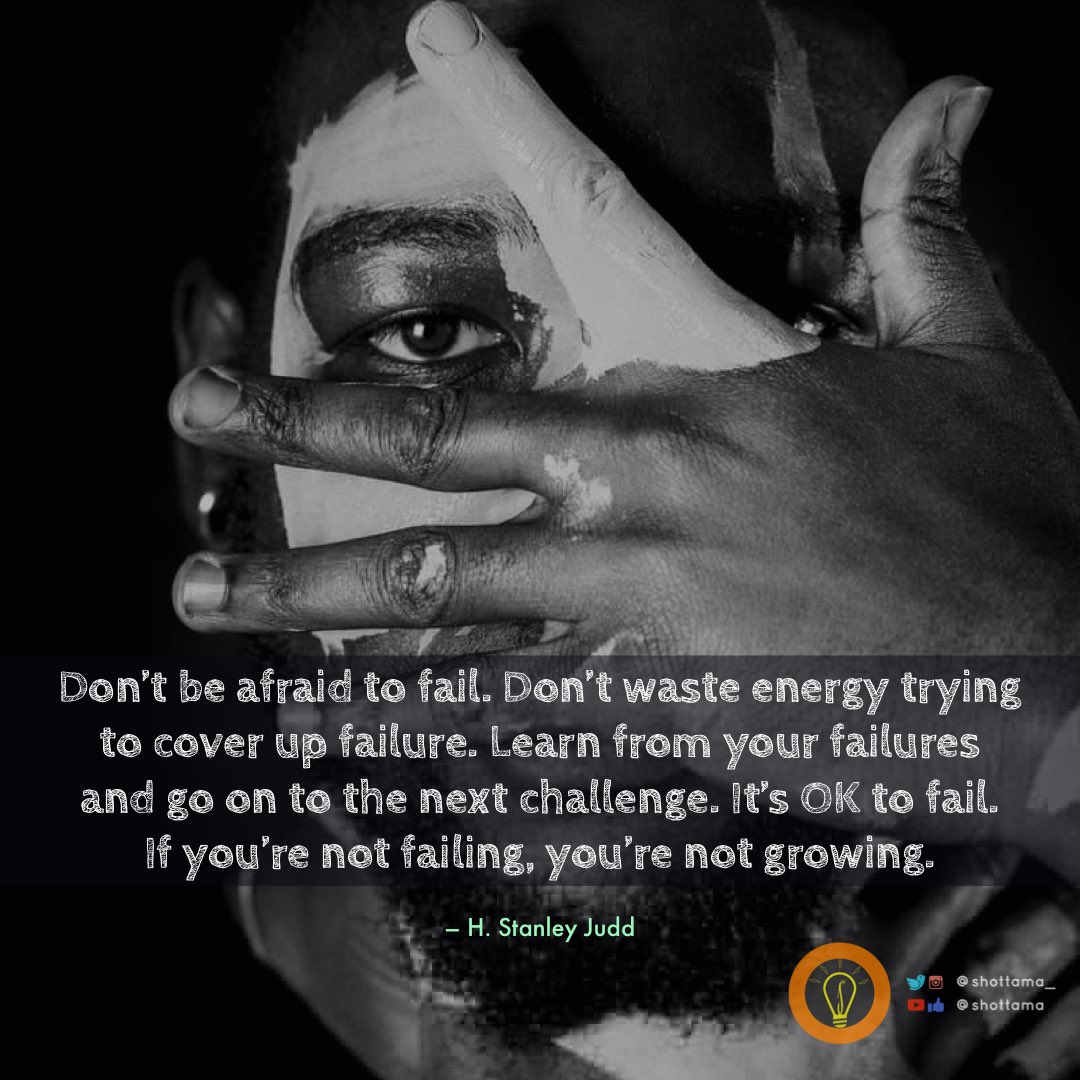 Shottama_'s tweet photo. Don’t be afraid to fail. Learn from your failures and go on to the next challenge!💯
—————
#shottama #success #ThursdayMotivation #inspirationalquotes #energy #energymatters https://t.co/NNRyJHsVi1