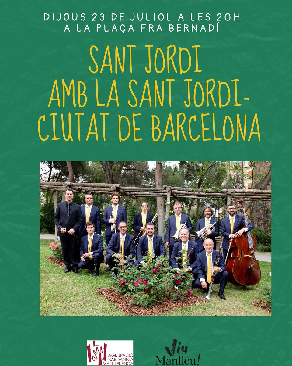 manlleusardanes's tweet photo. Celebrem #SantJordiEstiu amb @CoblaSantJordi a les 8 del vespre #martinezcomin #toldrà #puigferrer @joandruguet #ortí #damaré #viladesau #blanchreynalt #bou #morera #xaxu @conf_sardanista @elterpuntnet @ajManlleu @el9nou @EL9TV @cultpopular_cat @CulturaDIBA @cultura_cat @osona https://t.co/yp8z8GyeK5